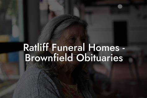 brownfield funeral home obituaries|ratliff funeral home seminole tx.